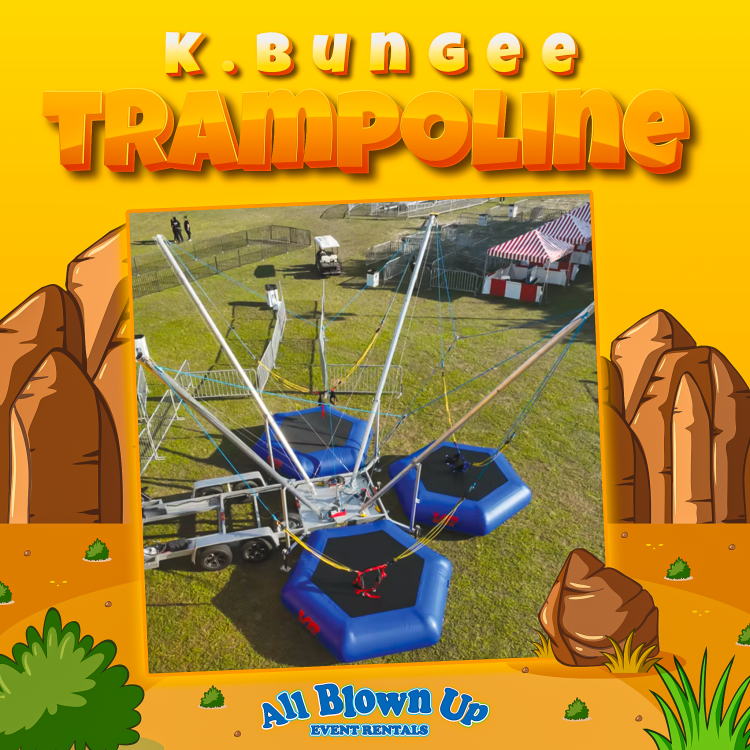 *K. Bungee Trampoline *K. Bungee Trampoline